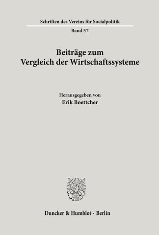 Beiträge zum Vergleich der Wirtschaftssysteme.