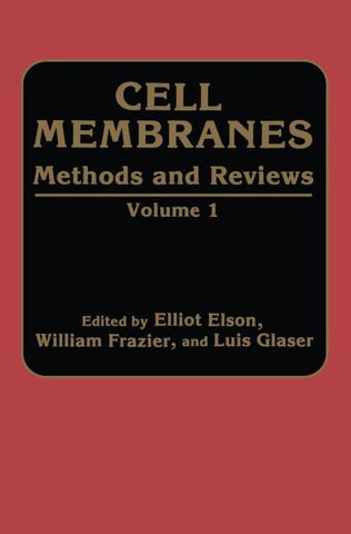 Cell Membranes Methods and Reviews