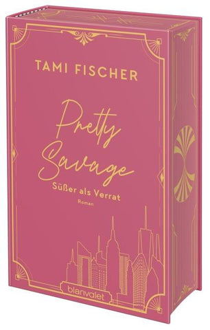 Pretty Savage - Süßer als Verrat
