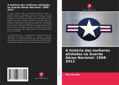 A história das mulheres alistadas na Guarda Aérea Nacional: 1968-2012