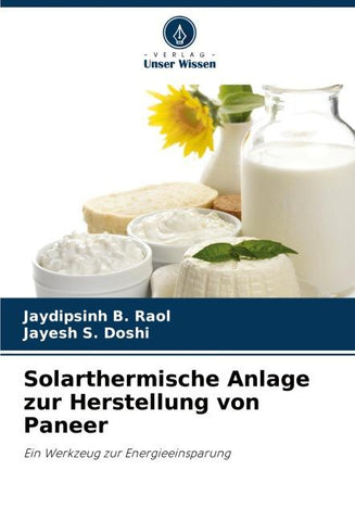 Solarthermische Anlage zur Herstellung von Paneer