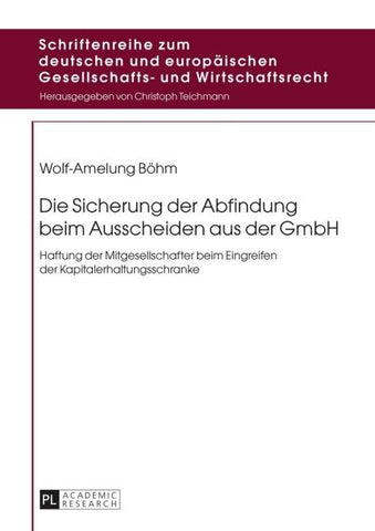 Die Sicherung der Abfindung beim Ausscheiden aus der GmbH