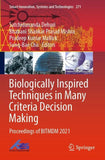 Biologically Inspired Techniques in Many Criteria Decision Making