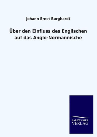 Über den Einfluss des Englischen auf das Anglo-Normannische