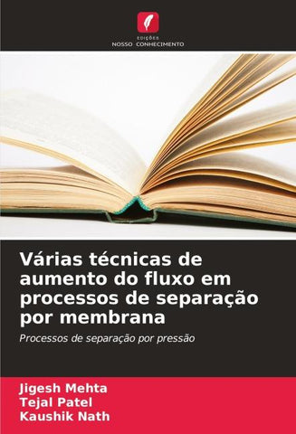 Várias técnicas de aumento do fluxo em processos de separação por membrana