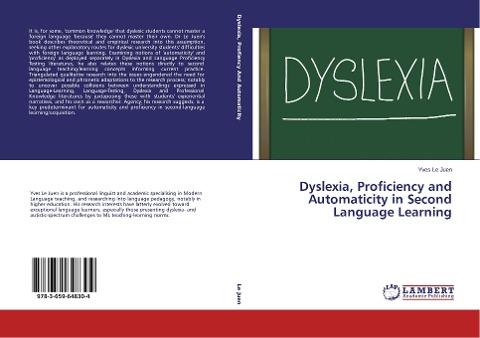 Dyslexia, Proficiency and Automaticity in Second Language Learning