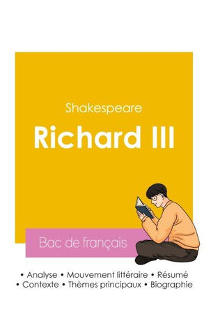 Réussir son Bac de français 2026 : Analyse de la pièce Richard III de Shakespeare