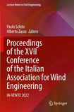 Proceedings of the XVII Conference of the Italian Association for Wind Engineering