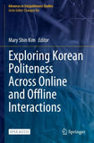 Exploring Korean Politeness Across Online and Offline Interactions