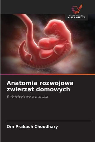 Anatomia rozwojowa zwierz¿t domowych