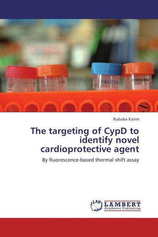 The targeting of CypD to identify novel cardioprotective agent