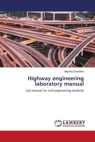 Highway engineering laboratory manual