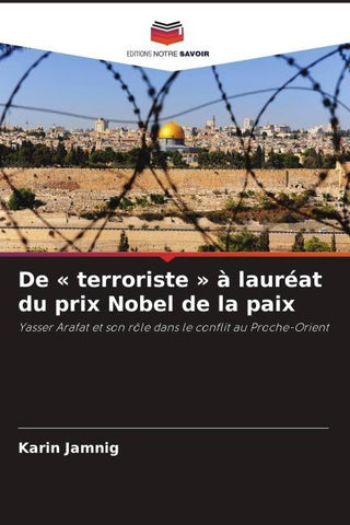De ' terroriste ' à lauréat du prix Nobel de la paix