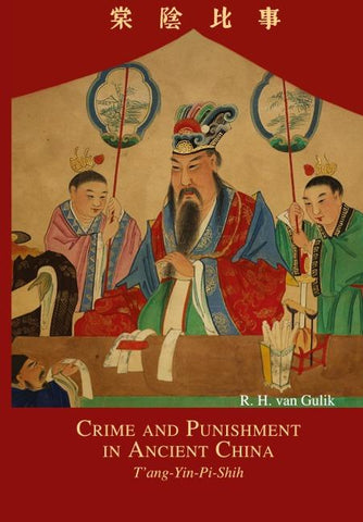 Crime and Punishment in Ancient China