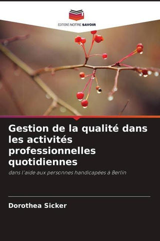 Gestion de la qualité dans les activités professionnelles quotidiennes