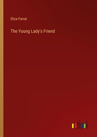 The Young Lady's Friend