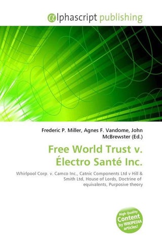 Free World Trust v. Électro Santé Inc.