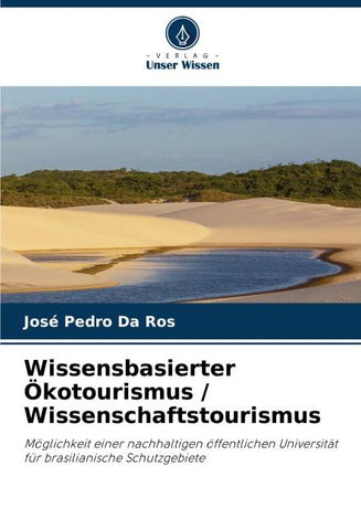 Wissensbasierter Ökotourismus / Wissenschaftstourismus