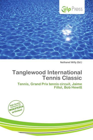 Tanglewood International Tennis Classic
