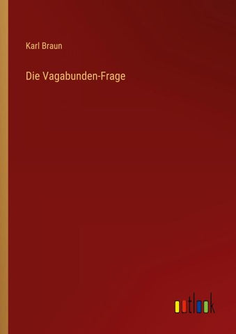 Die Vagabunden-Frage
