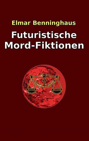 Futuristische Mord-Fiktionen