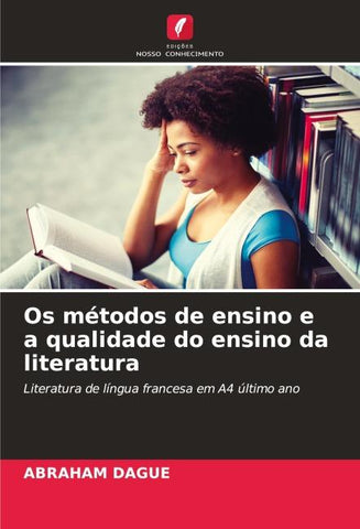 Os métodos de ensino e a qualidade do ensino da literatura