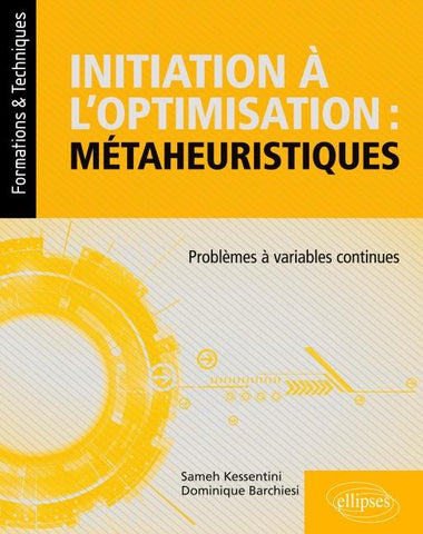 Initiation à l'optimisation : métaheuristiques - Problèmes à variables continues