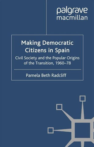 Making Democratic Citizens in Spain