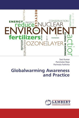 Globalwarming Awareness and Practice