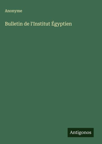 Bulletin de l'Institut Égyptien