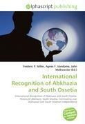 International Recognition of Abkhazia and South Ossetia