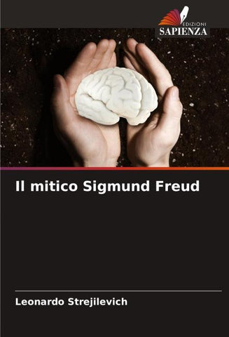 Il mitico Sigmund Freud