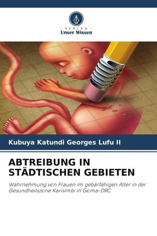 ABTREIBUNG IN STÄDTISCHEN GEBIETEN