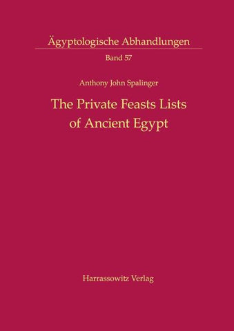 The Private Feast Lists of Ancient Egypt