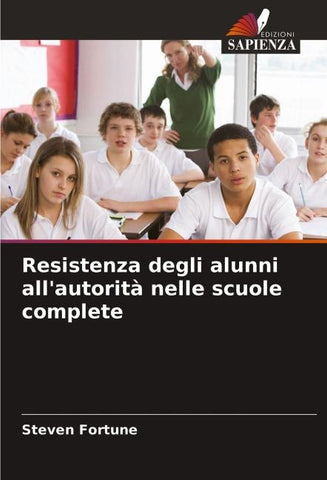 Resistenza degli alunni all'autorità nelle scuole complete