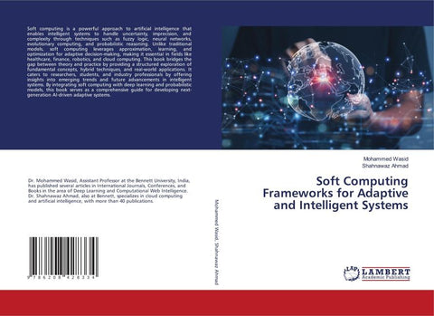 Soft Computing Frameworks for Adaptive and Intelligent Systems