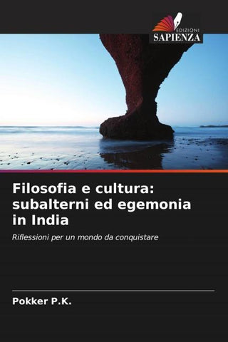Filosofia e cultura: subalterni ed egemonia in India