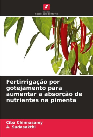Fertirrigação por gotejamento para aumentar a absorção de nutrientes na pimenta