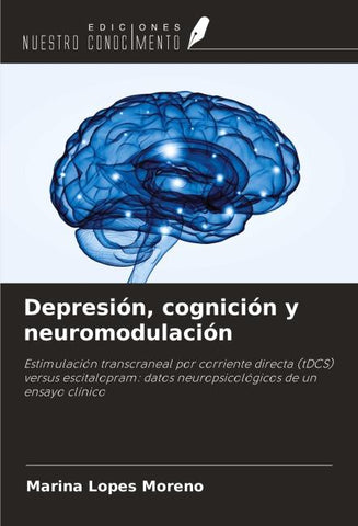 Depresión, cognición y neuromodulación