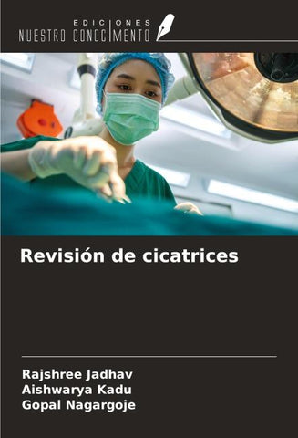 Revisión de cicatrices