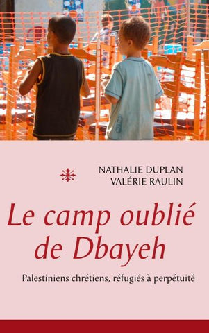 Le camp oublié de Dbayeh
