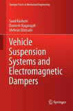 Vehicle Suspension Systems and Electromagnetic Dampers