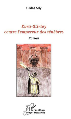 Evra-Stirley contre l'empereur des ténèbres