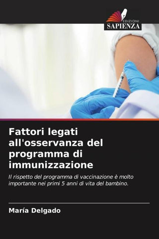 Fattori legati all'osservanza del programma di immunizzazione