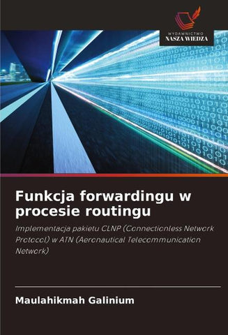Funkcja forwardingu w procesie routingu