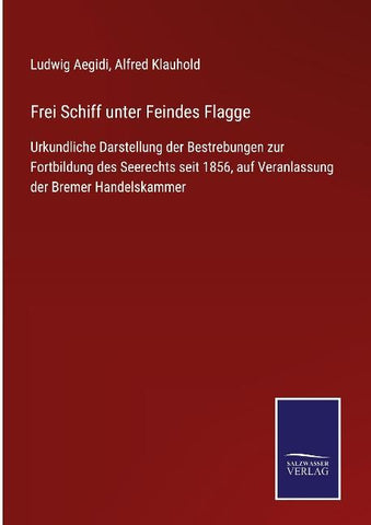 Frei Schiff unter Feindes Flagge