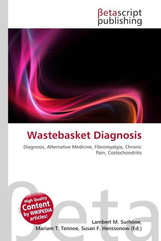 Wastebasket Diagnosis