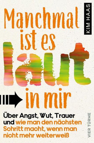 Manchmal ist es laut in mir