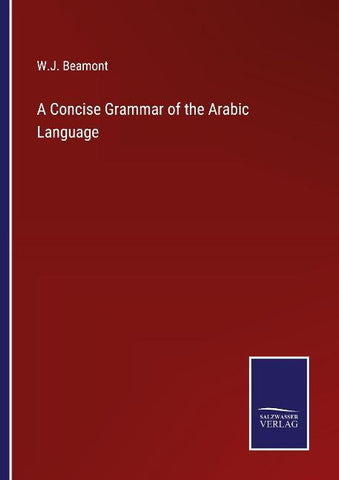 A Concise Grammar of the Arabic Language