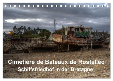 Cimetière de Bateaux de Rostellec (Tischkalender 2026 DIN A5 quer), CALVENDO Monatskalender
